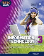 BTEC Level 3 Information Technology Book 2 (BTEC Level 3 Information Technology, #2) - Karen Anderson, Jenny Lawson, Richard Mcgill, Allen Kaye, Jenny Phillips