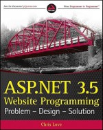 ASP.NET 3.5 Website Programming: Problem - Design - Solution - Chris Love