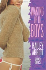 Waking Up to Boys - Hailey Abbott