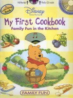 My First Cookbook: Family Fun in the Kitchen [With StickersWith PosterWith CD] - Laura Gates Galvin