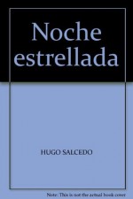 Noche estrellada - Hugo Salcedo