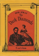 The Dark Diamonds - Mór Jókai