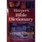 Harper's Bible Dictionary - Paul J. Achtemeier