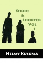 Short & Shorter - Helmy Kusuma