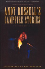 Andy Russell's Campfire Stories - Andy Russell