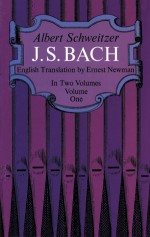 J.S. Bach, Vol 1 - Albert Schweitzer, Ernest Newman, C.M. Widor