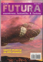 Futura - broj 57/58 - Orson Scott Card, Roger Zelazny, Mihaela Velina, Robert Reed, Brian Stableford, Andrew Weiner, Dalibor Perković