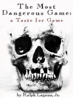 The Most Dangerous Game (#2) - Ralph Lagana