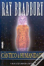 Cântico à Humanidade - Ray Bradbury, Maria Teresa Costa Pinto Pereira