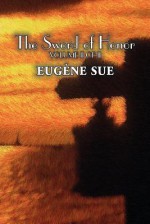 The Sword of Honor, Volume II of II - Eugène Sue, Daniel de Leon