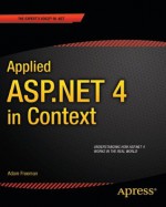 Applied ASP.NET 4 in Context - Adam Freeman