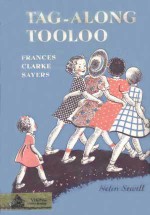 Tag-Along Tooloo - Frances Clarke Sayers, Helen Sewell