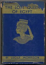 The Lost Queen of Egypt - Lucille Morrison
