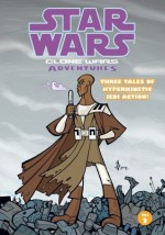 Star Wars: Clone Wars Adventures Vol. 2 - Haden Blackman, Welles Hartley, The Fillbach Brothers, Fillbach (Artist), Matt, Fillbach (Artist), Shawn