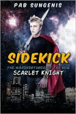 Sidekick: The Misadventures of the New Scarlet Knight - Pab Sungenis