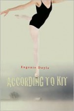 According to Kit - Eugenie Doyle