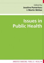 Issues in Public Health - Martin McKee