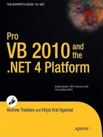 Pro VB 2010 and the .NET 4 Platform - Andrew Troelsen, Vidya Vrat Agarwal