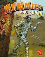 Mummies and Sound - Anthony Wacholtz, Cristian Mallea