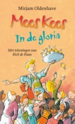 Mees Kees: In de gloria - Mirjam Oldenhave