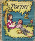 The Little Golden Book of Poetry - Corinne Malvern