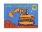 Little Movers: Join The Builders (Little Movers) - Dan Crisp