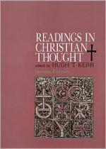 Readings in Christian Thought (Second Edition) - Hugh T. Kerr