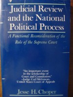 Judicial Review and the National Political Process - Jesse H. Choper