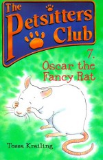 Oscar the Fancy Rat - Tessa Krailing