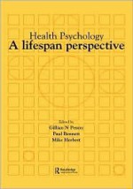 Health Psychology: A Lifespan Perspective - Gillian Penny