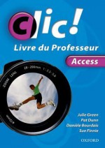 CLIC!. Teacher's Book - Daniele Bourdais