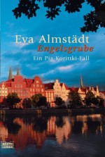 Engelsgrube - Eva Almstädt, Eva Almstädt