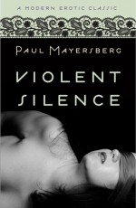 Violent Silence - Paul Mayersberg