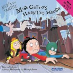 Miss Gotto's Haunted House (Mona The Vampire) - Hiawyn Oram, Sonia Holleyman