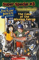 The Case of the Missing Falcon - James Preller, Jamie Smith