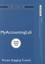 NEW MyAccountingLab with Pearson eText -- Access Card -- for Cost Accounting (MyAccountingLab (Access Codes)) - Charles T. Horngren, Srikant M. Datar, Madhav T. Rajan