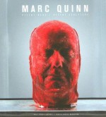 Marc Quinn: Recent Werk, Recent Sculpture - Rod Mengham