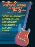 The Best Of Peter Paul & Mary For Guitar - Includes Super-Tab Notation - John Curtin