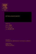 Optical Radiometry, Volume 41 (Experimental Methods in the Physical Sciences) (Experimental Methods in the Physical Sciences) - Albert Parr, James Gardner