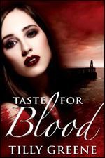 Taste for Blood - Tilly Greene