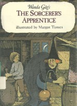 Wanda Gág's The Sorcerer's Apprentice - Wanda Gág, Margot Tomes