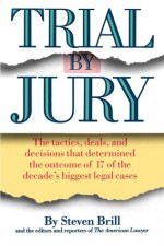 Trial by Jury - Steven Brill