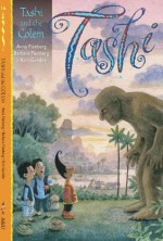 Tashi and the Golem (Tashi series) - Anna Fienberg, Barbara Fienberg, Kim Gamble