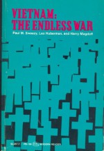 Vietnam: The Endless War - Leo Huberman, Harry Magdoff, Paul M. Sweezy