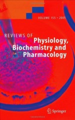 Reviews of Physiology, Biochemistry and Pharmacology 155 - S.G. Amara