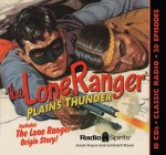 Lone Ranger: Plains Thunder - Brace Beemer, John Todd