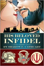 His Beloved Infidel - Sharon E. Cathcart