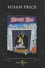 Hairy Bill - Susan Price, Chris Riddell