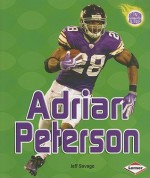 Adrian Peterson (Amazing Athletes) - Jeff Savage