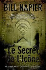 Le Secret De L'icône - Bill Napier, Françoise Fauchet